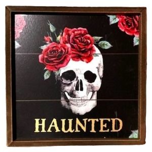 "Haunted" Skull & Roses Wall Sign NWOT